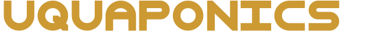 UQUAPONICS